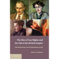 The Rise of Gay Rights and the Fall of the British Empire - Hardcover