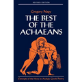 The Best of the Achaeans: Concepts of the Hero in Archaic Greek Poetry - Paperback