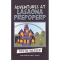 Adventures at Lasagna Prepoperp - Paperback