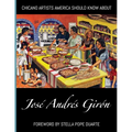 Chicano Artists America Should Know About: José Andrés Girón - Paperback