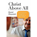 Christ Above All: Conversational Evangelism with People of Other Faiths - Paperback