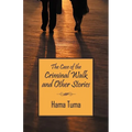 The Case of the Criminal Walk and Other Stories - Paperback