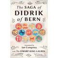 The Saga of Didrik of Bern: with The Dwarf King Laurin - Paperback