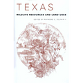 Texas Wildlife Resources and Land Uses - Paperback