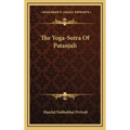 The Yoga-Sutra Of Patanjali - Hardcover