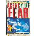 Agency of Fear: Opiates and Political Power in America - Paperback