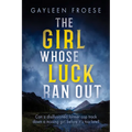 The Girl Whose Luck Ran Out - Paperback