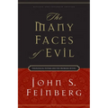 The Many Faces of Evil: Theological Systems and the Problems of Evil - Paperback