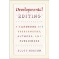 Developmental Editing: A Handbook for Freelancers, Authors, and Publishers - Paperback