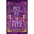 Pet Whisperer P.I. Books 13-15: Hilarious Cat Mysteries for Readers Who Love a Mess - Hardcover