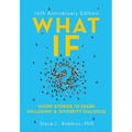 What If?: Short Stories to Spark Inclusion & Diversity Dialogue - Paperback