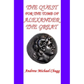 The Quest for the Tomb of Alexander the Great (Second Edition) - Paperback