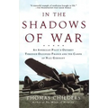 In the Shadows of War: An American Pilot's Odyssey Through Occupied France and the Camps of Nazi Germany - Paperback