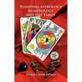 Blending Astrology, Numerology and the Tarot - Paperback
