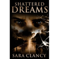 Shattered Dreams - Paperback