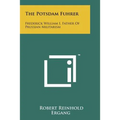 The Potsdam Fuhrer: Frederick William I, Father of Prussian Militarism - Paperback