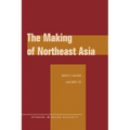 The Making of Northeast Asia - Paperback