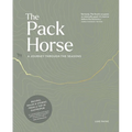 Pack Horse Hayfield: A Journey Through the Seasons - Hardcover