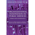 Organizational Innovation in Public Services: Forms and Governance - Hardcover
