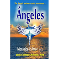 Angeles: Mensajes de Amor - Paperback