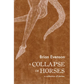 A Collapse of Horses - Paperback