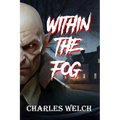 Within The Fog - Paperback