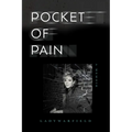 Pocket of Pain: From Ballet Shoes to Combat Boots, a memoir - Paperback