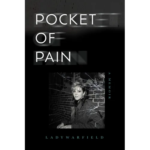 Pocket of Pain: From Ballet Shoes to Combat Boots, a memoir - Paperback