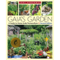 Gaia's Garden: A Guide to Home-Scale Permaculture, 2nd Edition - Paperback