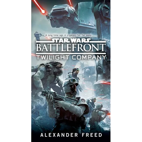 Battlefront: Twilight Company (Star Wars) - Mass Market Paperbound
