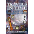 Travels in Time: The Story of Time Travel Cinema - Paperback