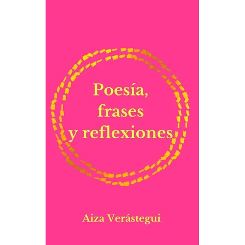 Poesía, frases y reflexiones - Paperback