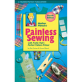 Mother Pletsch's Painless Sewing: With Pretty Pati's Perfect Pattern Primer - Paperback