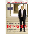 El Poder De La Intencion (The Power of Intention) - Paperback
