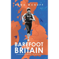 Barefoot Britain: A running adventure like no other - Paperback