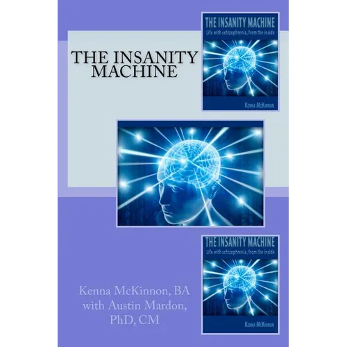 The Insanity Machine - Paperback
