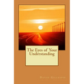 The Eyes of Your Understanding - Paperback