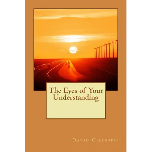 The Eyes of Your Understanding - Paperback