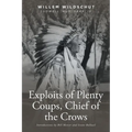 Exploits of Plenty Coups, Chief of the Crows - Paperback