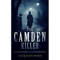 The Camden Killer: A Page-Turning Victorian Murder-Mystery with a Twist That Will Keep You Guessing - Paperback