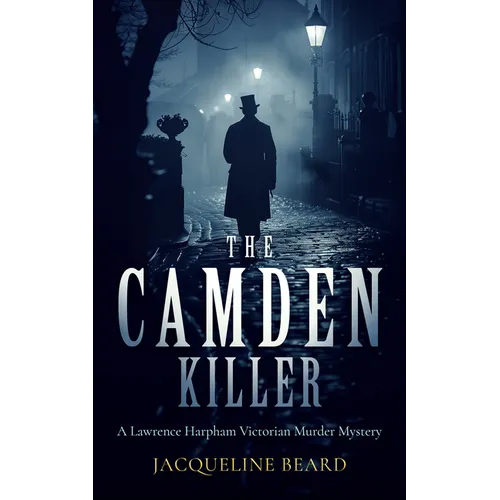 The Camden Killer: A Page-Turning Victorian Murder-Mystery with a Twist That Will Keep You Guessing - Paperback