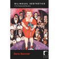 Bilingual Aesthetics: A New Sentimental Education - Paperback