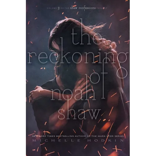 The Reckoning of Noah Shaw: Volume 2 - Paperback