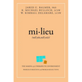 Mi-Lieu: The Making of a Therapeutic Environment - Paperback