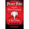 Peter Polo and the White Elephant of Lan Xang - Hardcover