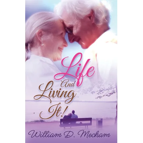 Life and Living It - Paperback
