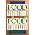 Food Allergies and Food Intolerance: The Complete Guide to Their Identification and Treatment - Paperback
