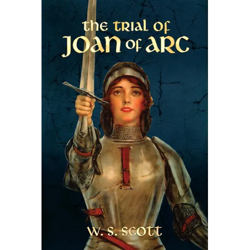 The Trial of Joan of Arc - Paperback