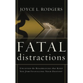 Fatal Distractions - Hardcover
