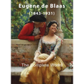 Eugene de Blaas: The Complete Works - Hardcover
